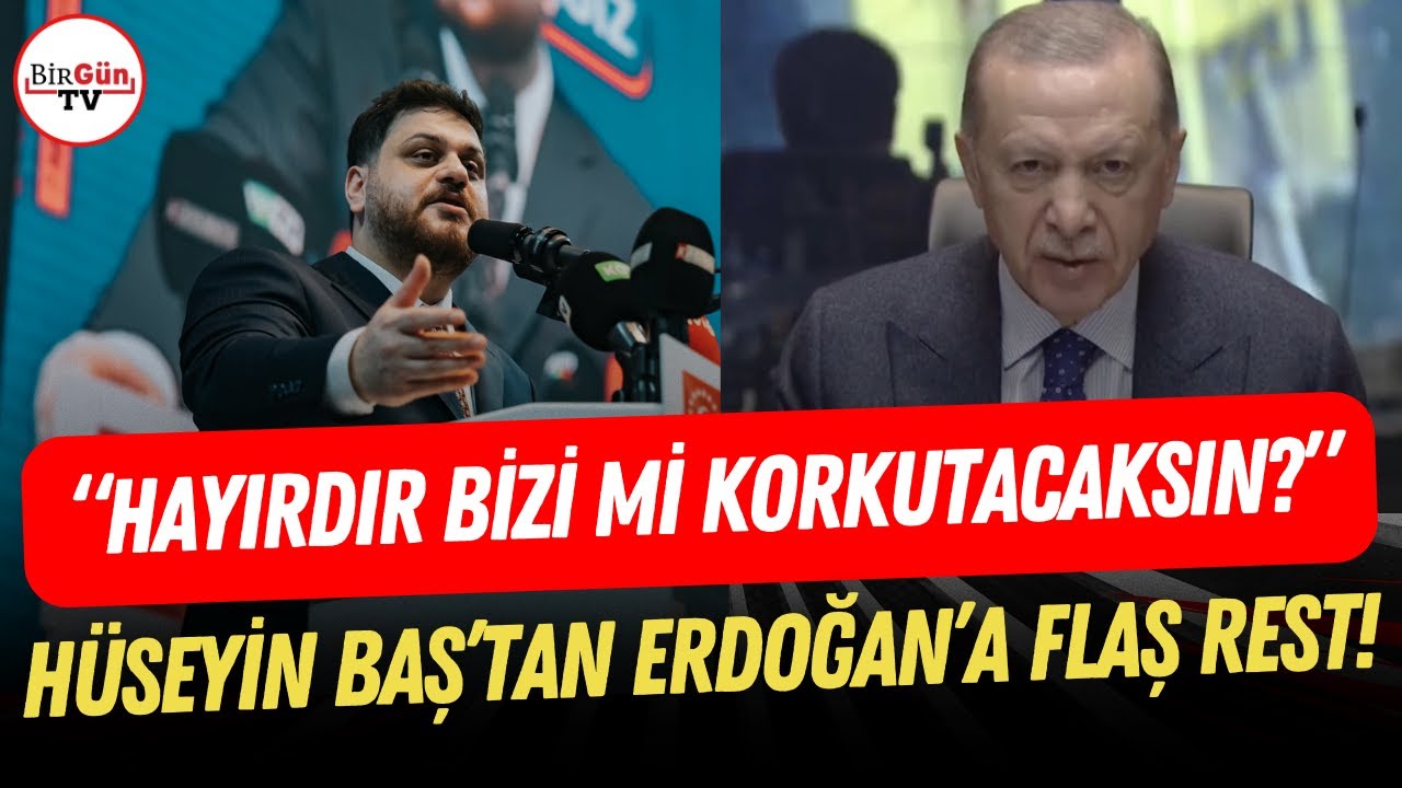 Hüseyin Baş'tan Erdoğan'a flaş rest: 