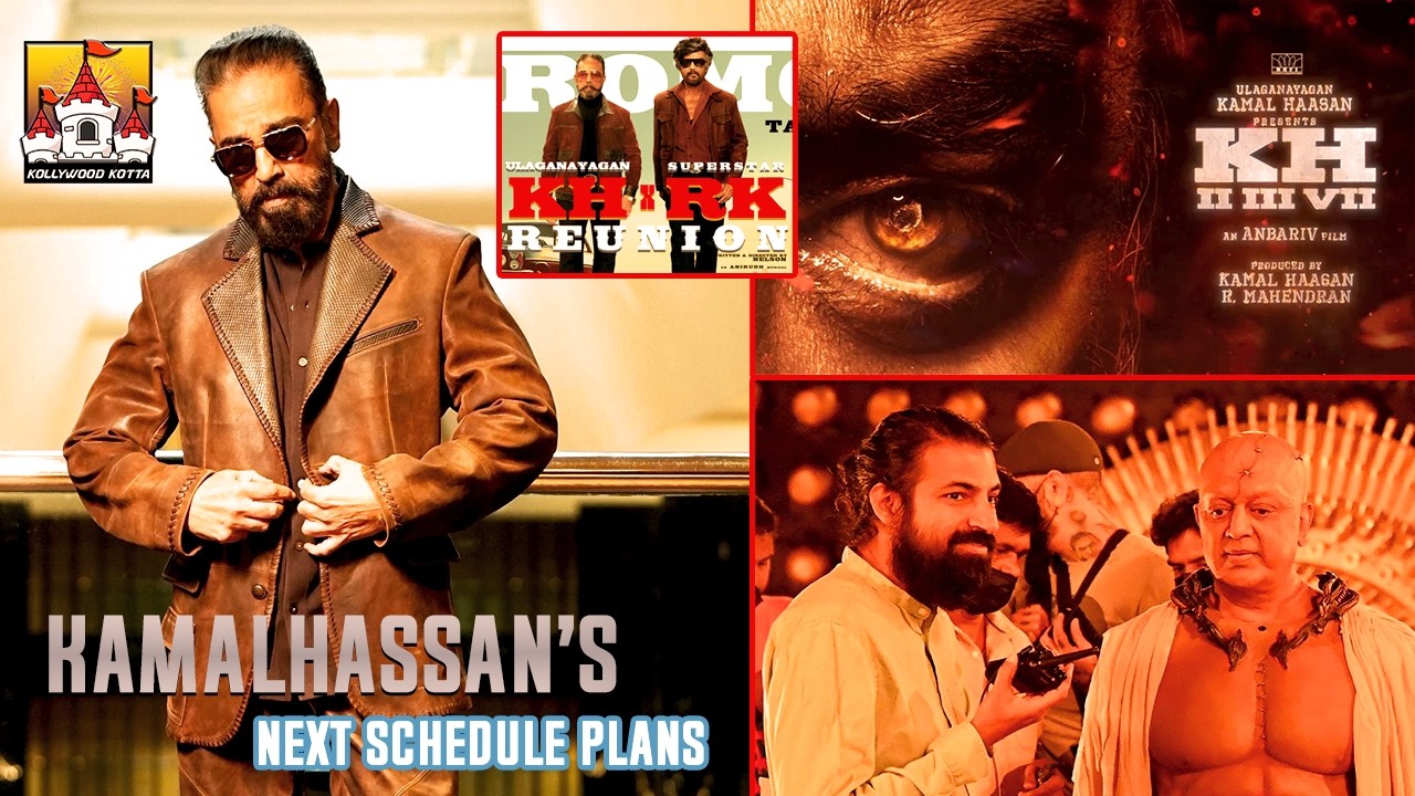 Kamalhassan's Next Schedule Plans Update  | Kamal Haasan | KH237 Update | KamalHassan