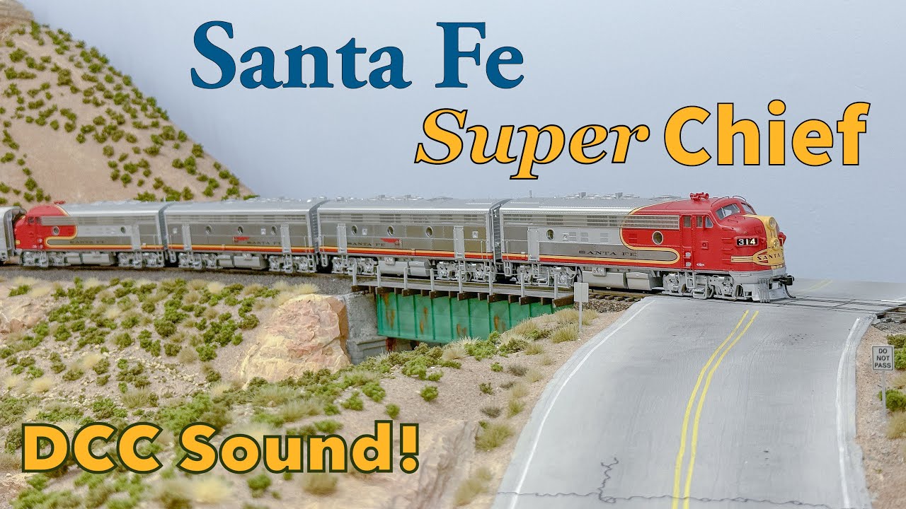 Let's Run Model Trains -  Santa Fe Super Chief (02)