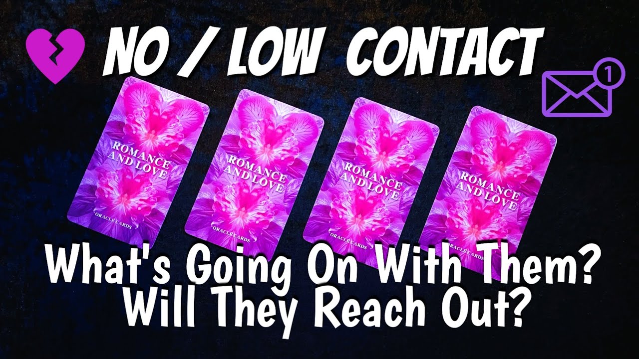 🔮 No / Low Contact 🩵 What's Going On With Them? 🙄 Will They Reach Out? 💌 Pick A Card Tarot Reading 🔮