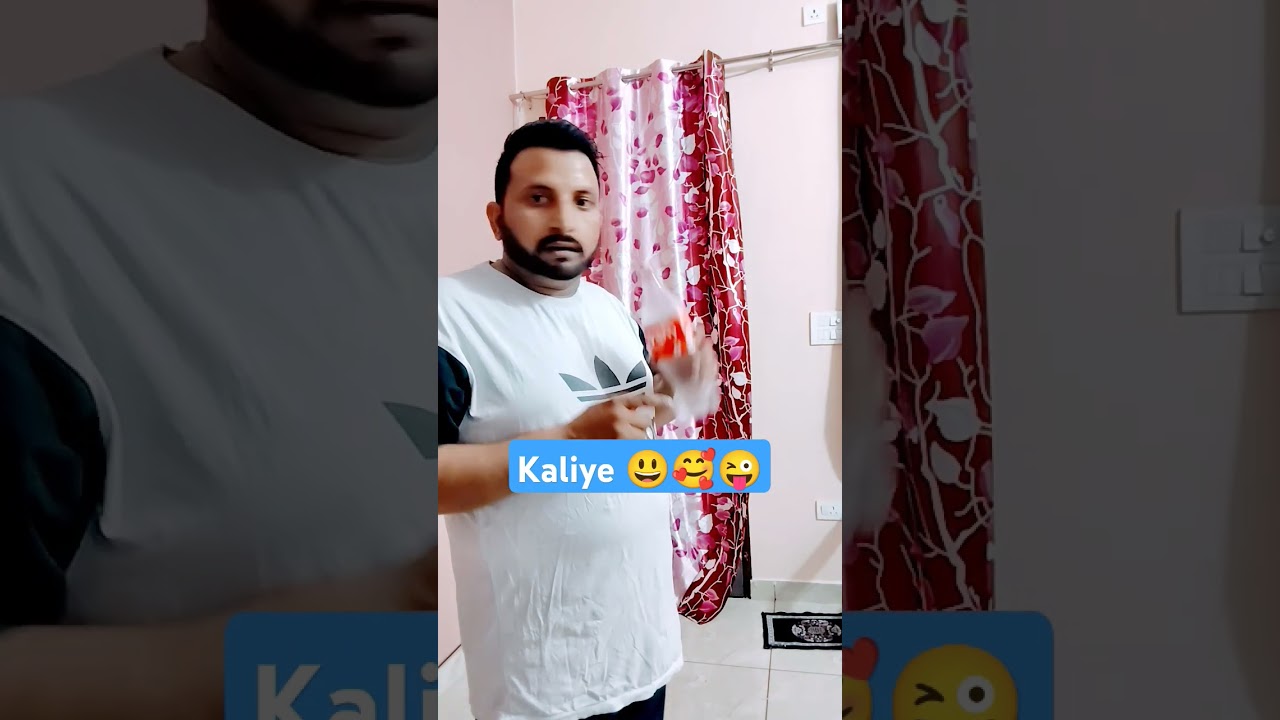 Kaliye 😃🥰😜 