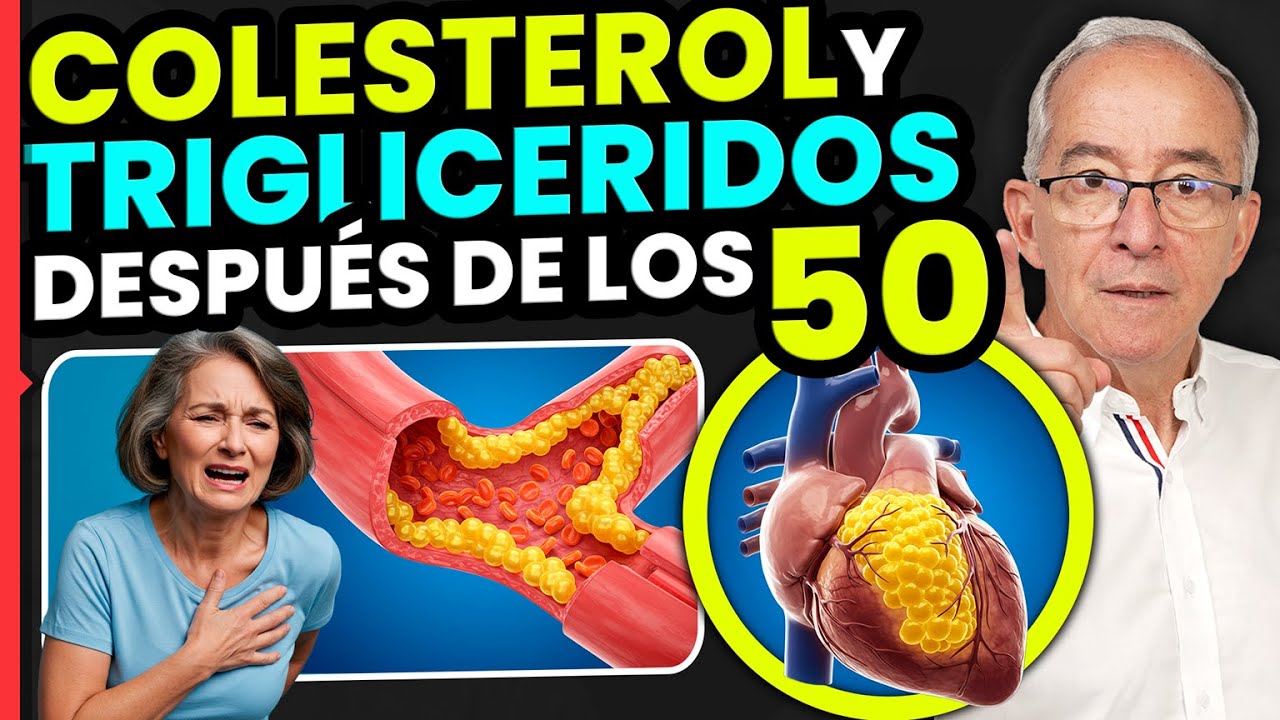 🔴 COLESTEROL Y TRIGLICERIDOS Altos Después De Los 50 AÑOS, Señales y Solucion - Oswaldo Restrepo