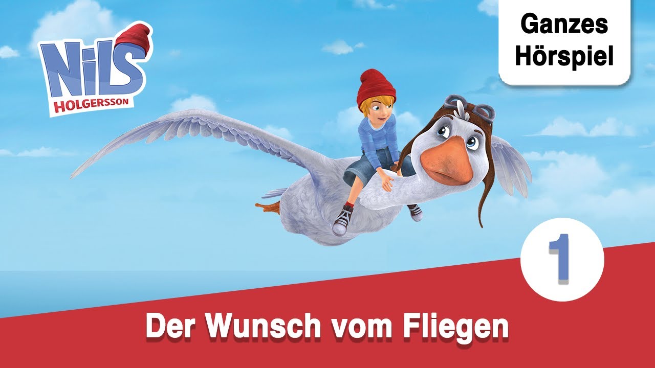Nils Holgersson Folge 1: Der Wunsch vom Fliegen | Ganzes Hörspiel des Monats September 2024