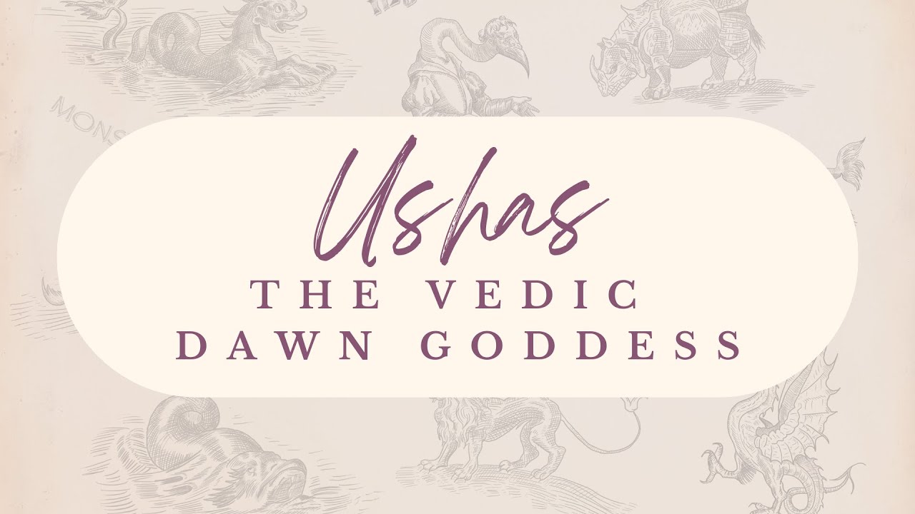 Ushas: The Vedic Dawn Goddess | Hindu Mythology