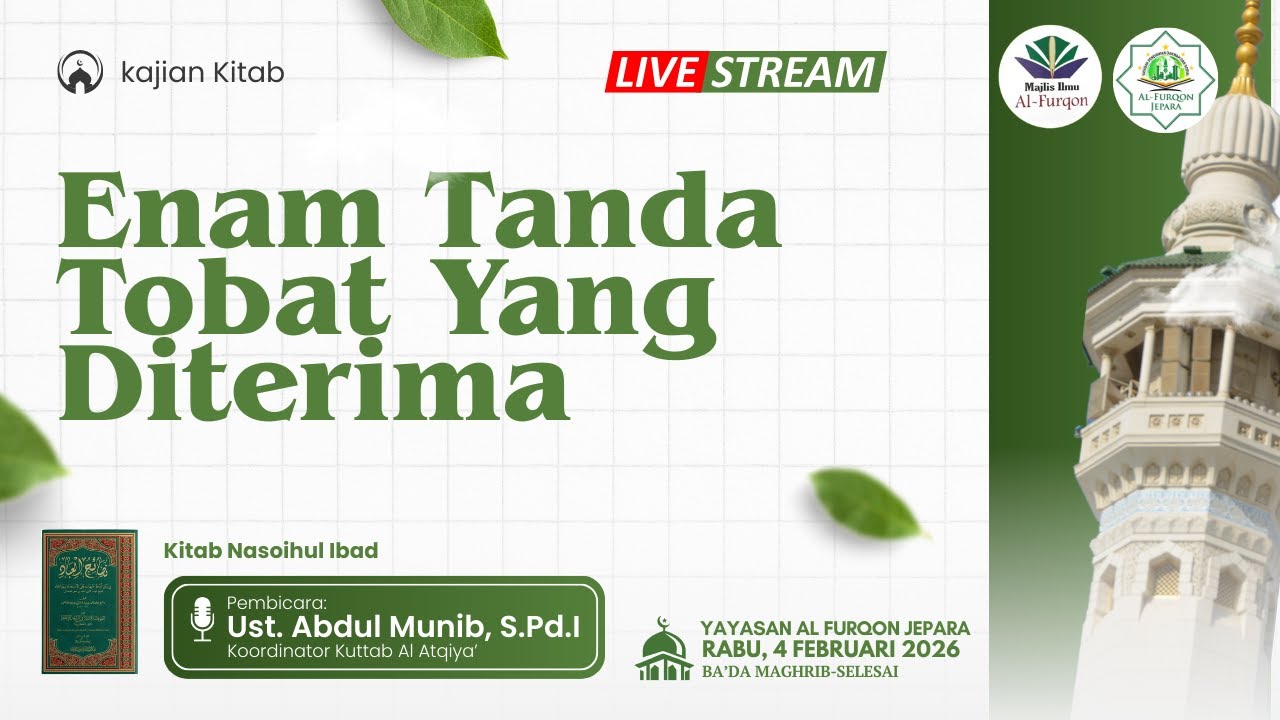 Enam Tanda Tobat Yang Diterima, Kitab Nashoihul Ibad, Ust Abdul Munib.S.Pd.I