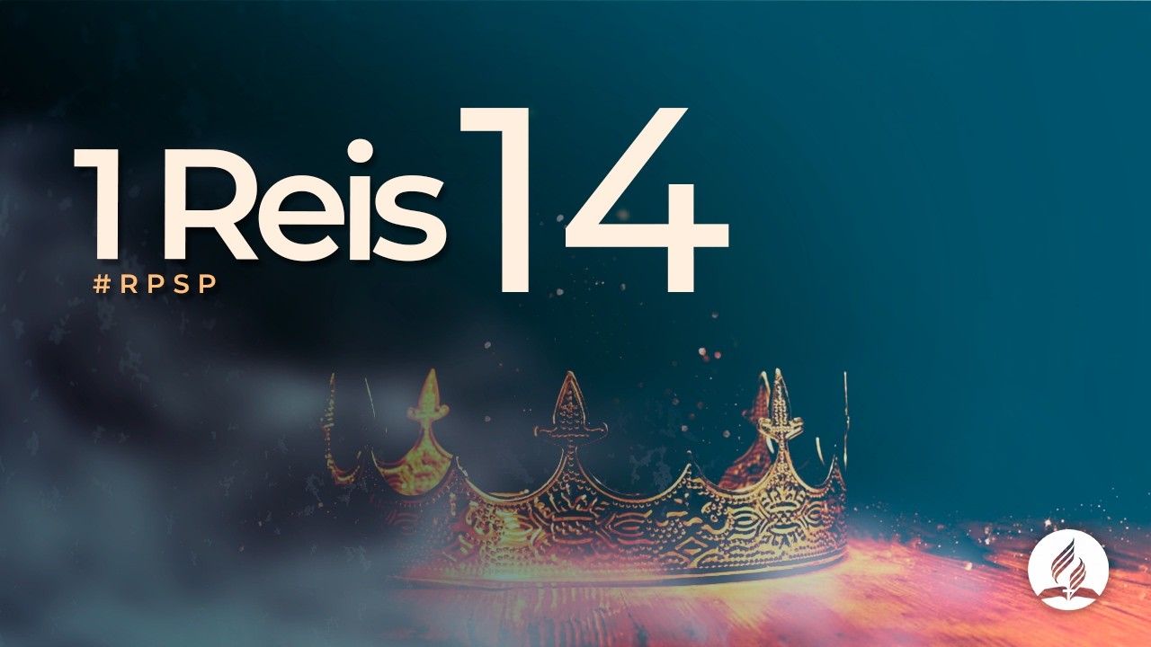 1 Reis 14 - Reavivados Por Sua Palavra | #RPSP