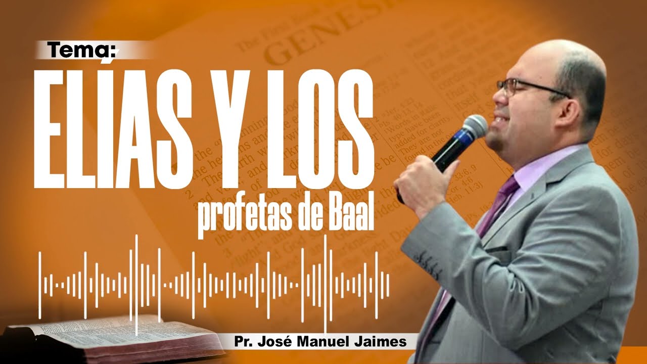 🔴 ELÍAS Y LOS PROFETAS DE BAAL - PR. JOSÉ MANUEL JAIMES - IPDA 🔥🔥🔥