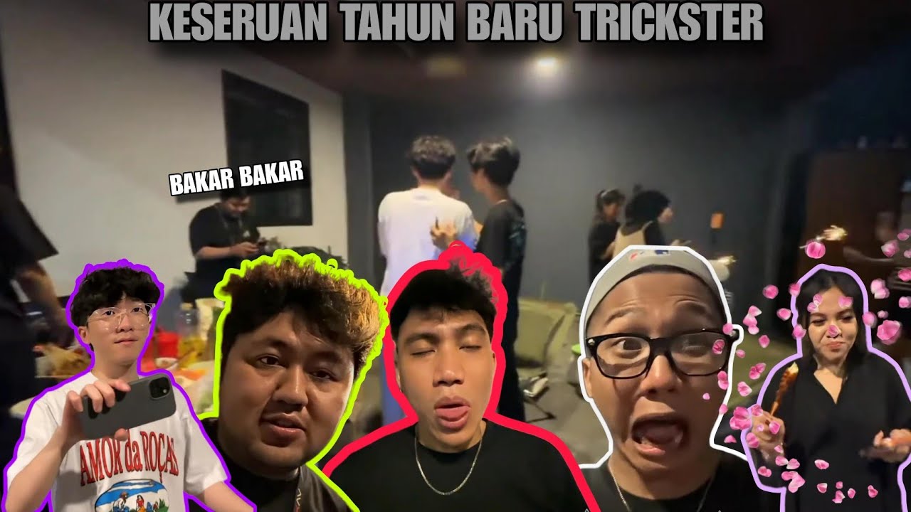 KESERUAN ANAK TRICKSTER TAHUN BARUAN DIRUMAH JELOOL😂