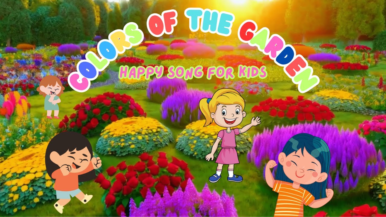 Colors of the Garden for  Fun and Colorful Journey  | Song for Kids with Lyrics and Happy Beat