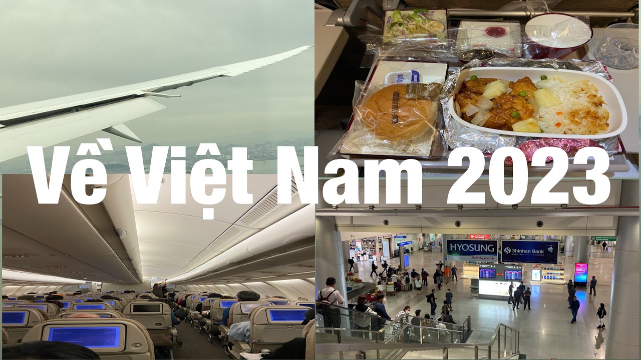 Trip report || Hành trình từ Mỹ về Việt Nam 2023 from DFW - Incheon - SGN || KC Cuộc Sống Mỹ.