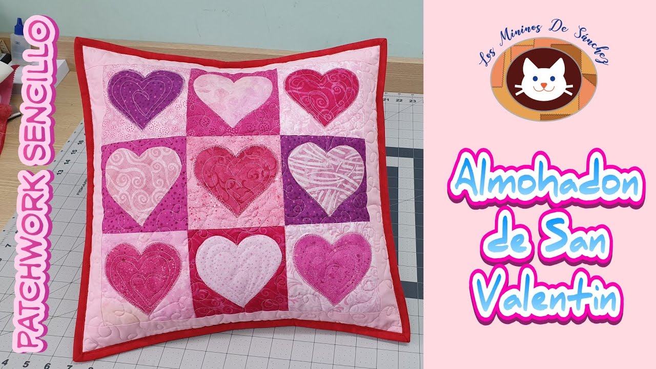 Almohadon de San Valentin (Técnica Patchwork y Apliqué)