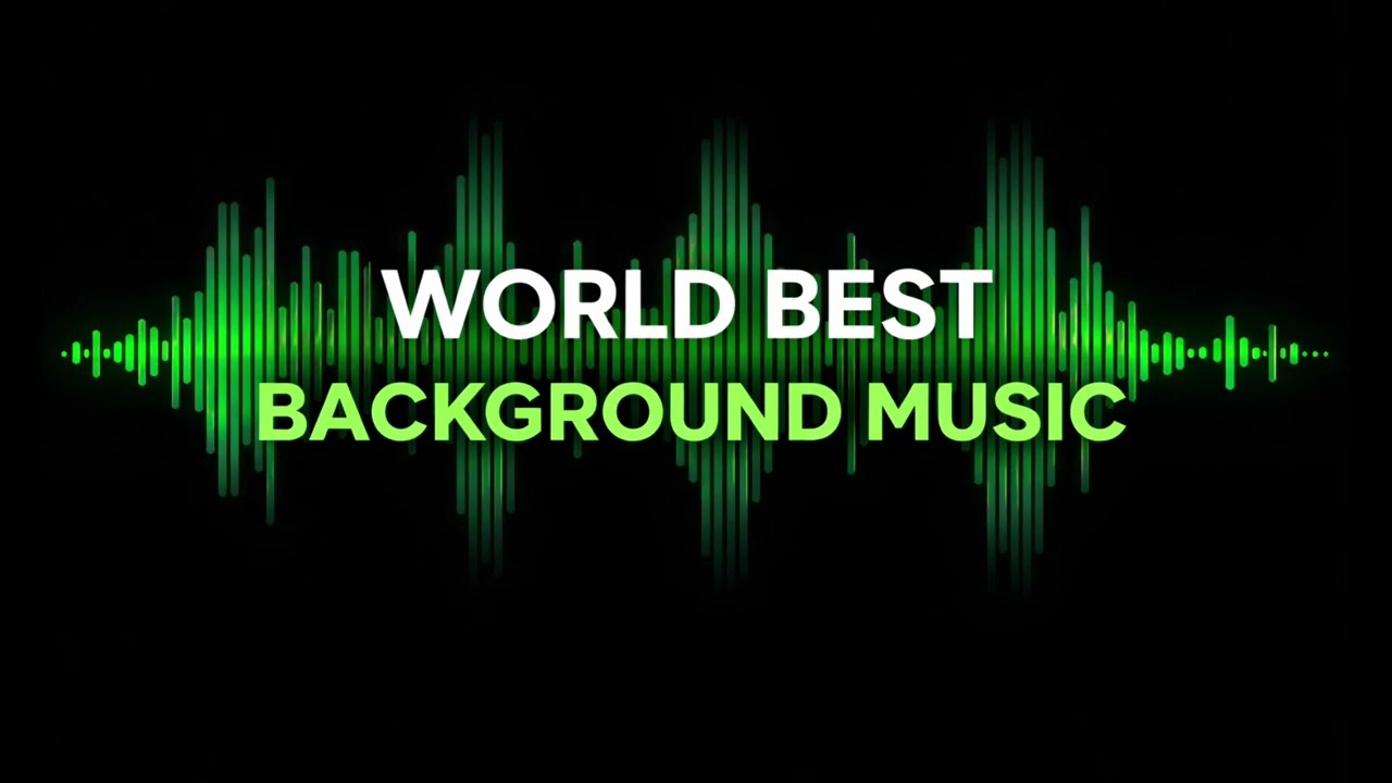 World Best Background Music for Videos | No Copyright