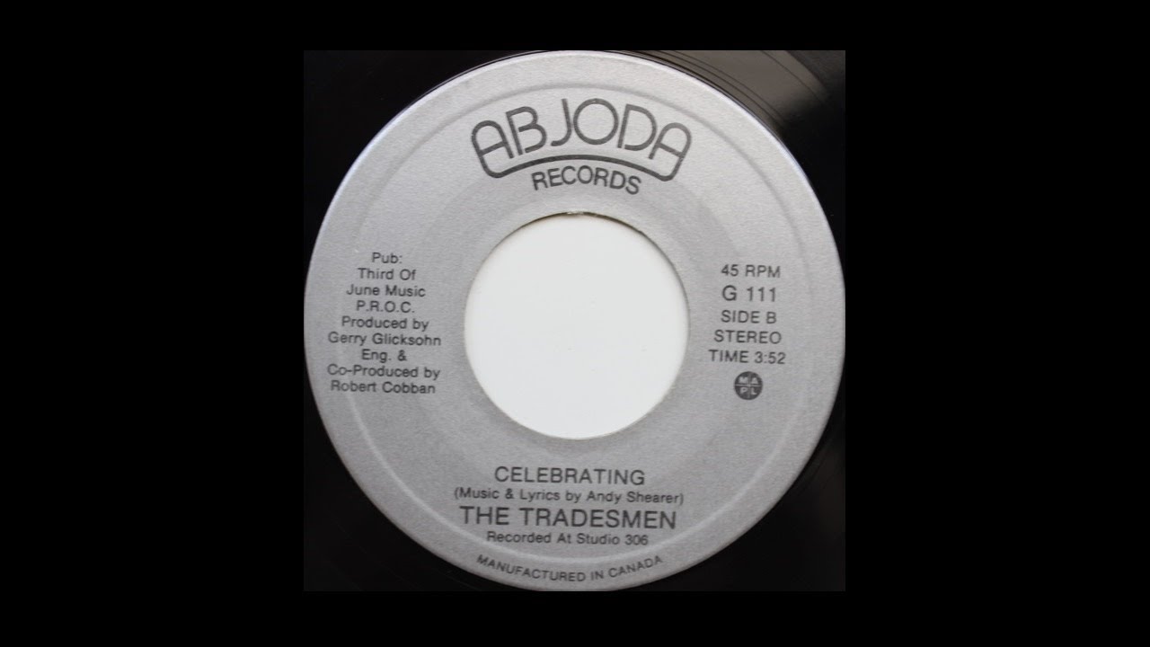 The Tradesmen - Celebrating, Canadian Soft Rock 45rpm c.1978