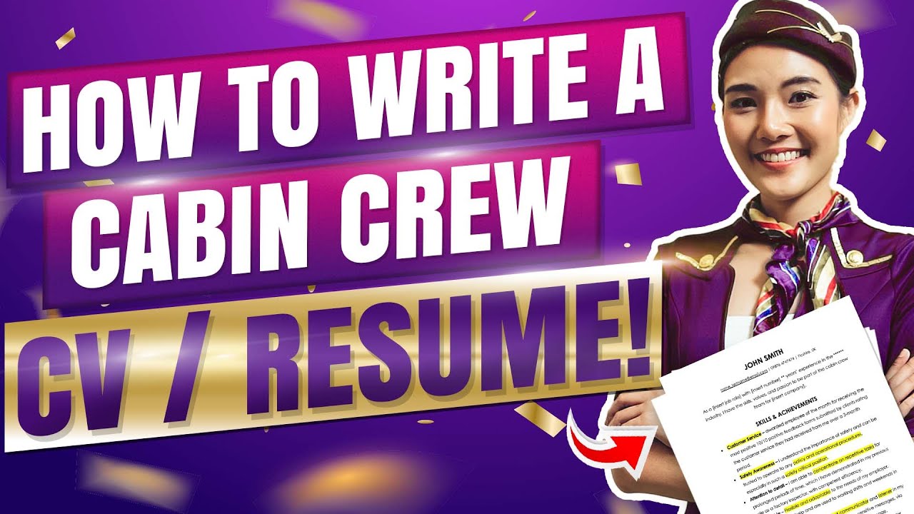 HOW TO WRITE A CABIN CREW CV / RESUME! (Cabin Crew CV Templates Included!)