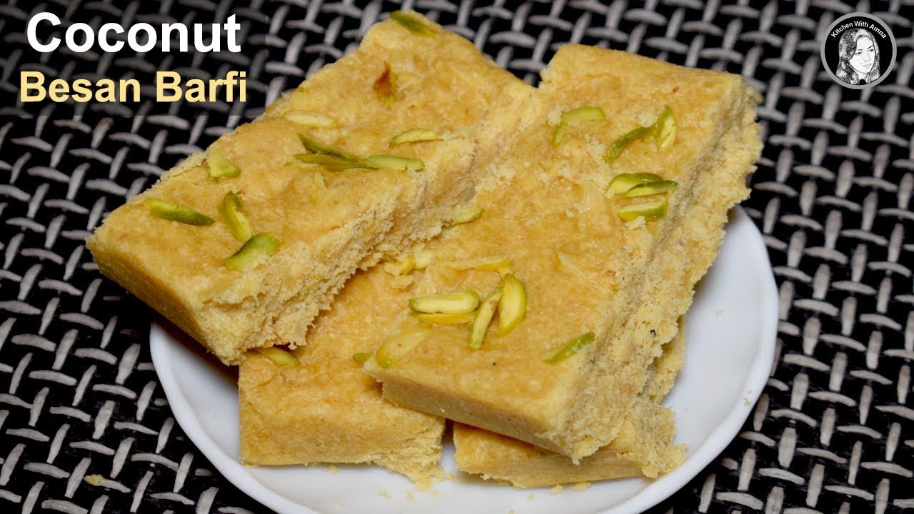 Coconut Besan Barfi - Besan Nariyal Barfi Recipe by Kitchen With Amna