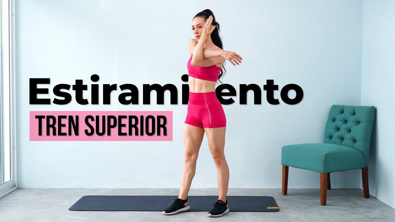 Estiramiento [ Tren Superior ] | Hazlo después de las pesas