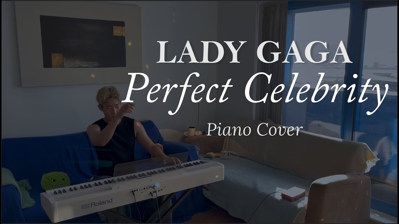 Lady Gaga – Perfect Celebrity | Piano Cover