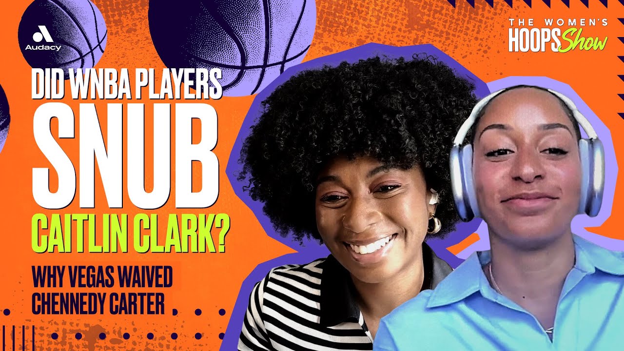 Did WNBA Players SNUB Caitlin Clark? | Why Vegas Waived Chennedy Carter