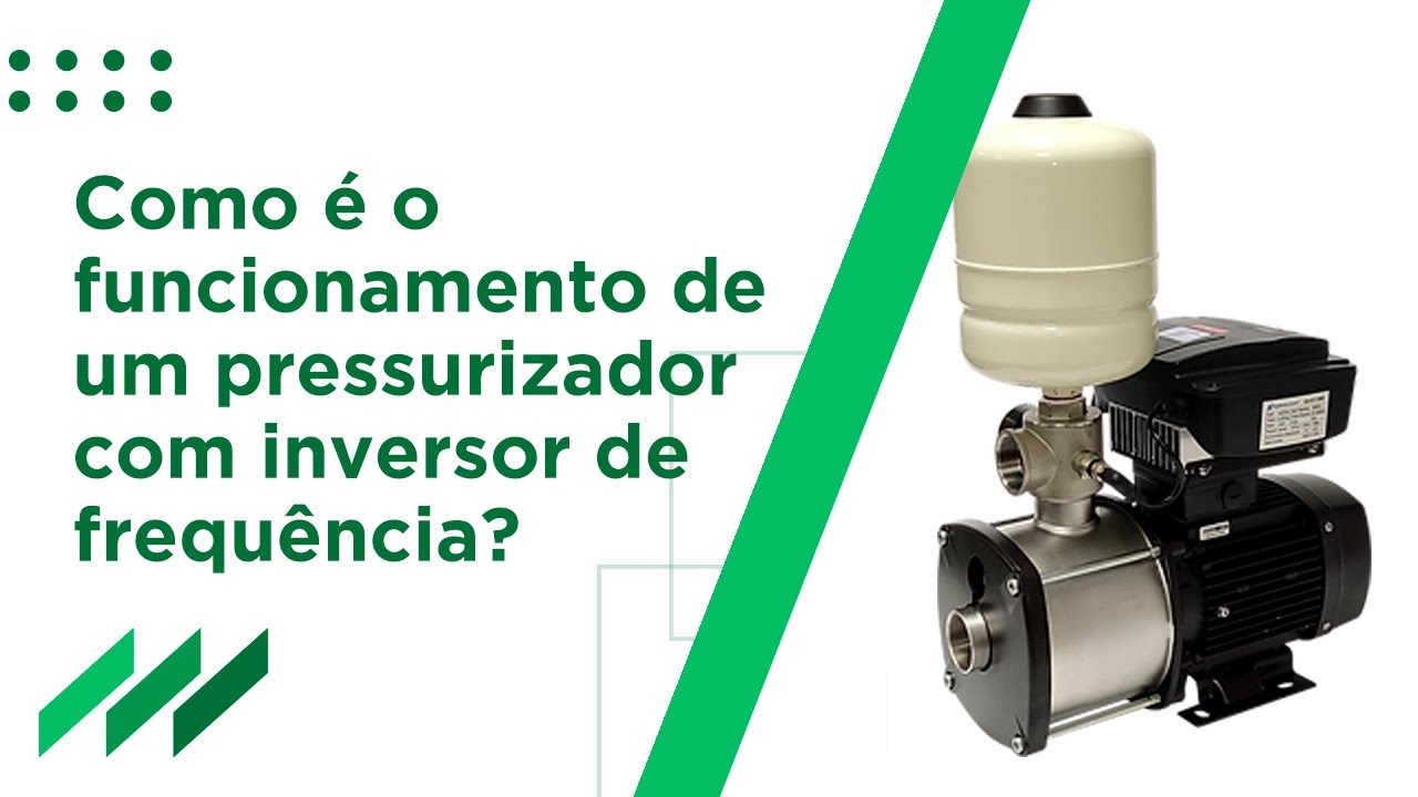 Como é o funcionamento de um pressurizador com inversor de frequência?