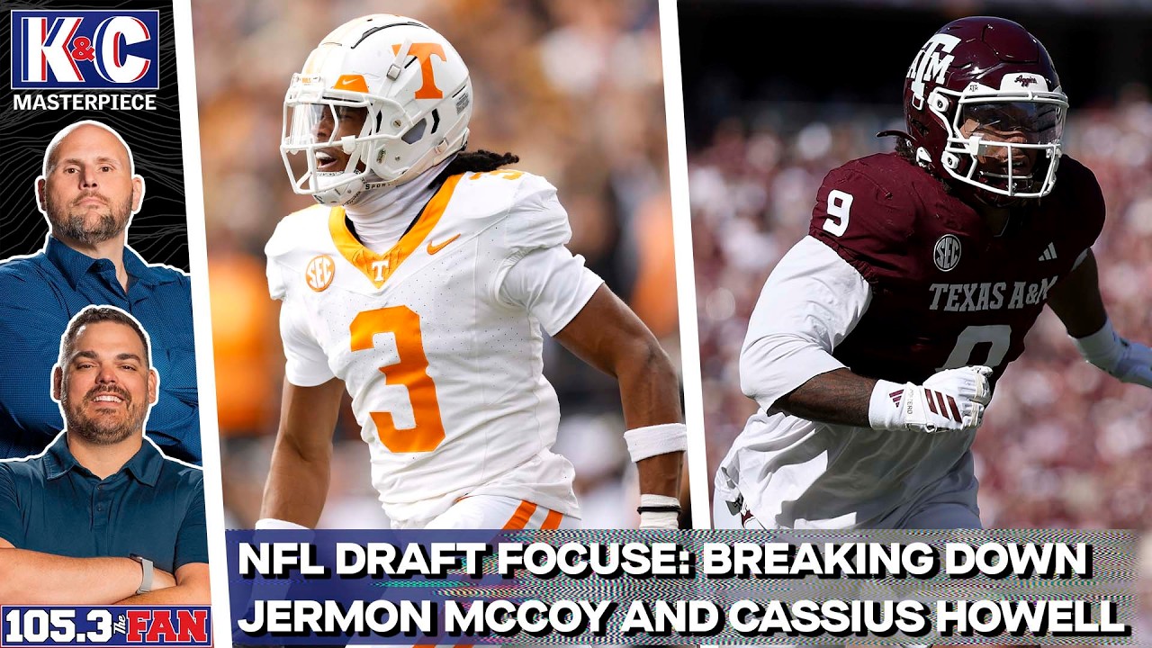 NFL Draft Focus: Breaking Down Jermod McCoy & Cashius Howell | K&C Masterpiece