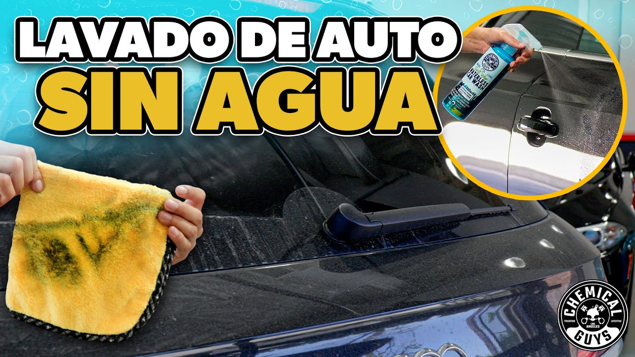 Cómo Lavar Un Auto Sin Agua - Chemical Guys