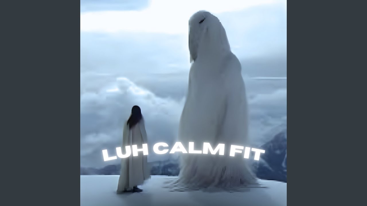 Luh Calm Fit