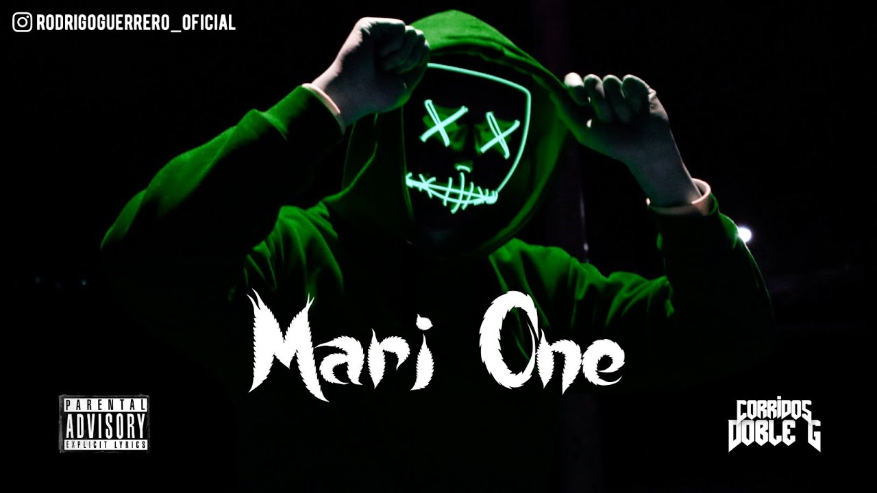 Mari One - Rodrigo Guerrero (CORRIDOS VERDES) 2021