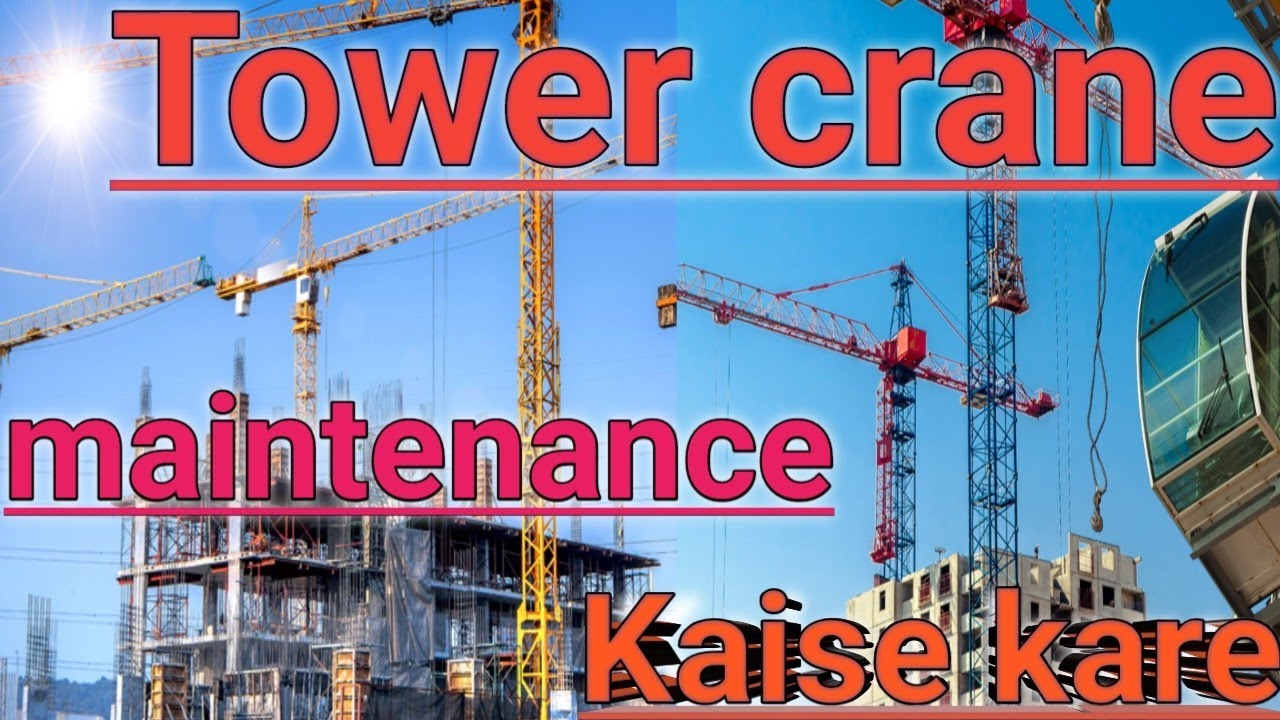 Tower crane🏗️ maintenance kaise kare. टावर 🏗️क्रेन  maintenance कैसे करें #crane