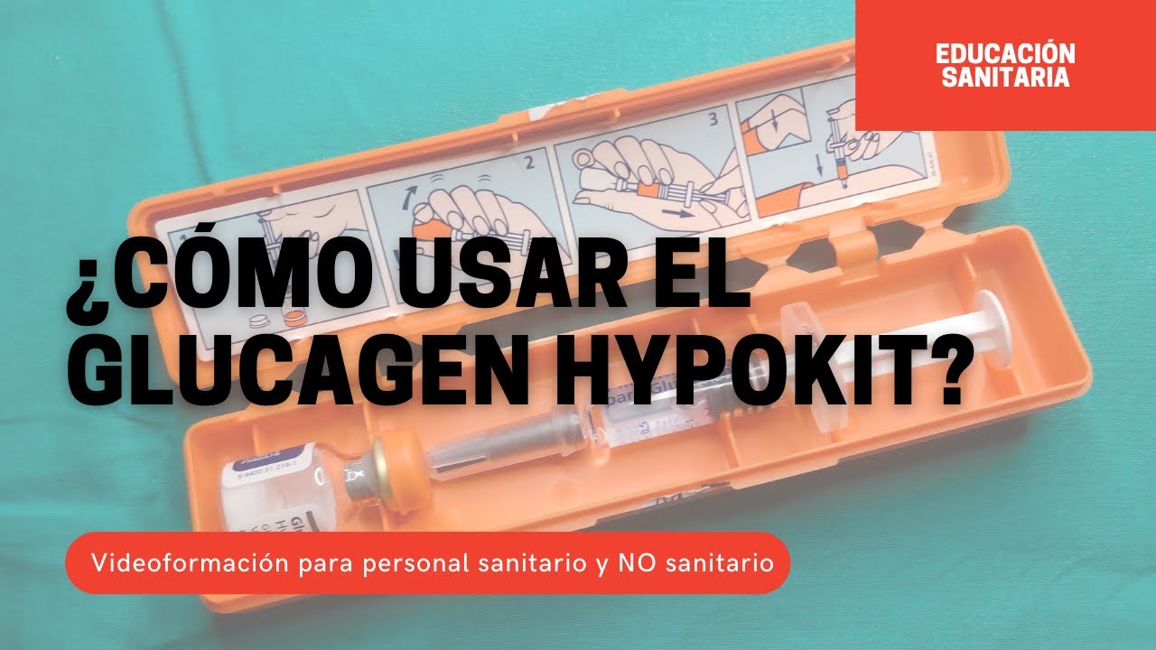 &iquest;C&oacute;mo usar el Glucagen HypoKit?