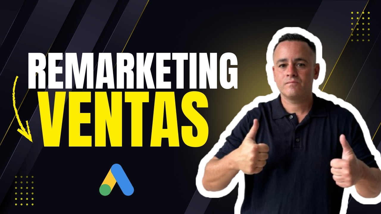 Curso de Remarketing en Display en Google Ads: Configuración Completa que Nadie Te Enseña
