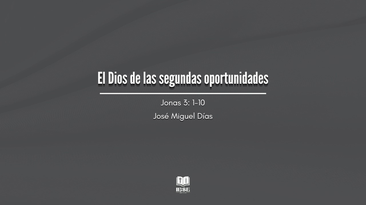El Dios de las segundas oportunidades
