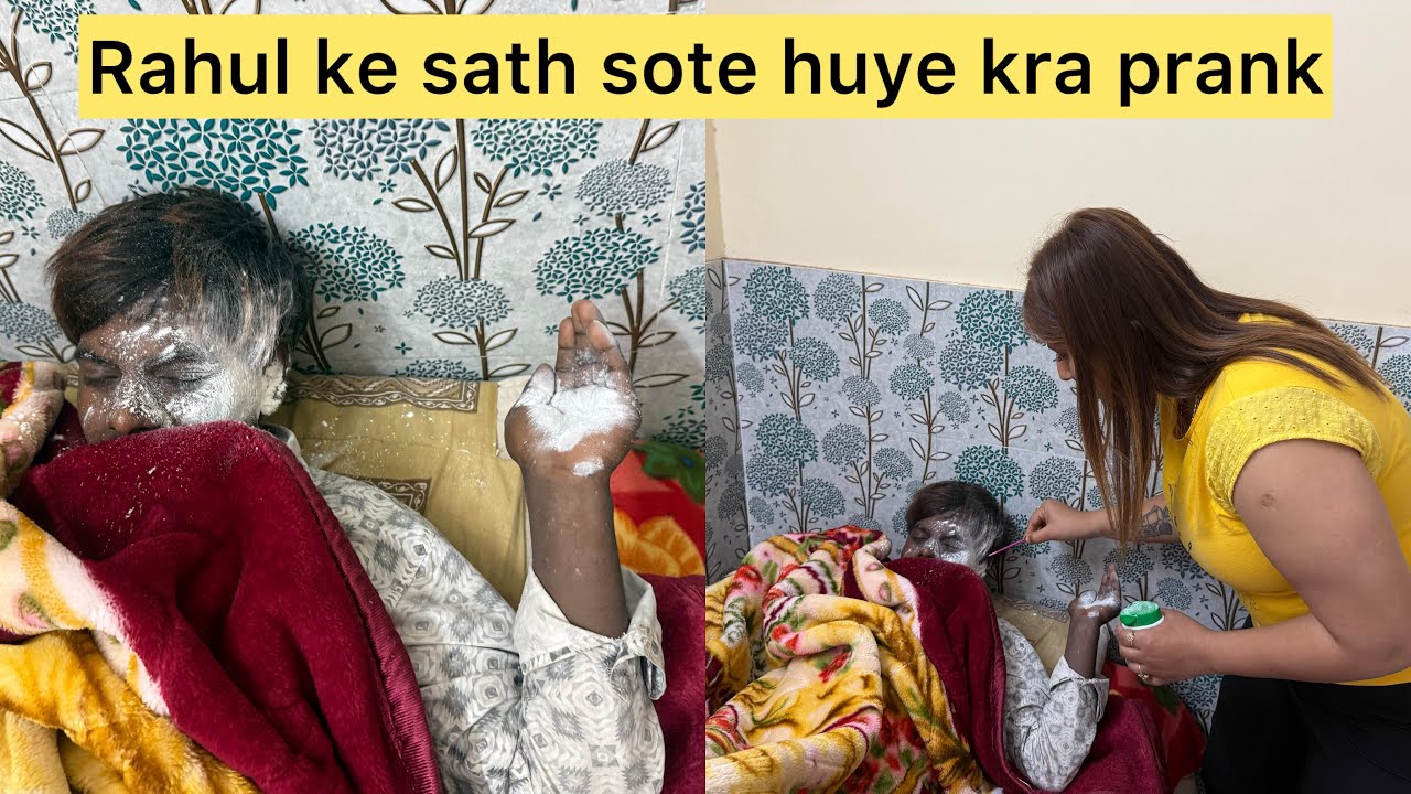 Rahul ke sath sote huye kra prank jldi dekho mera full vlog 