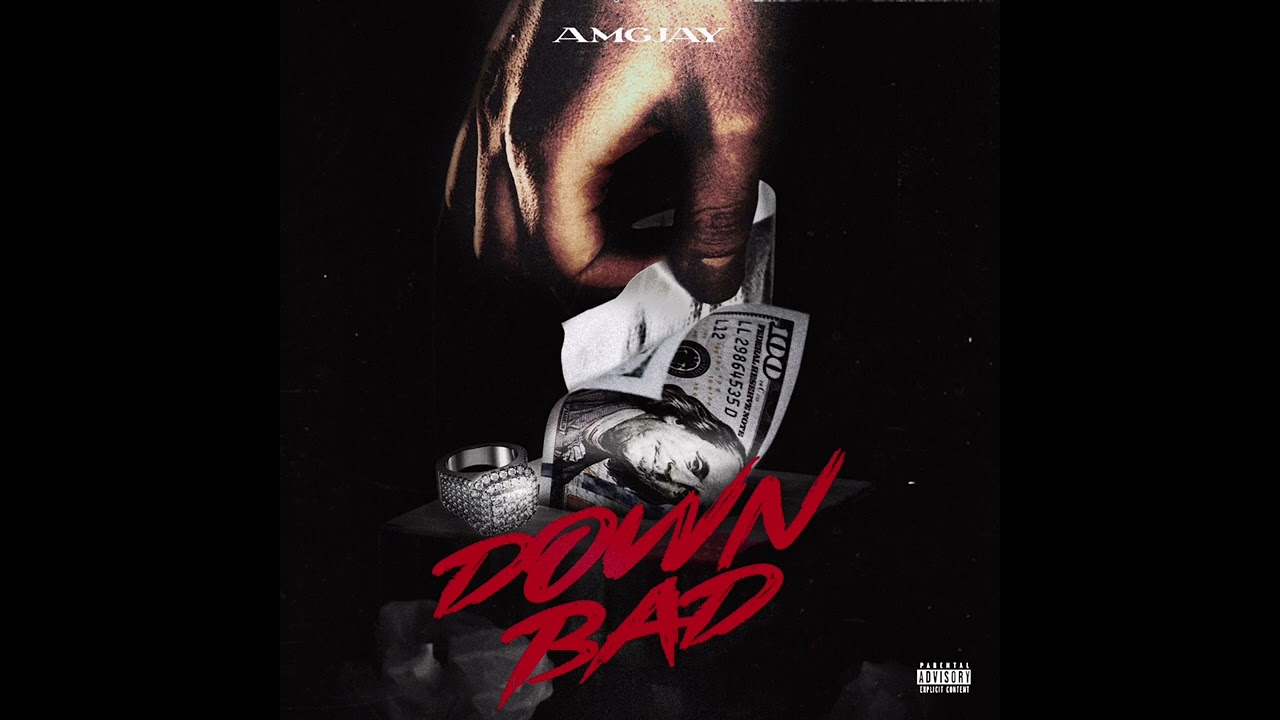 AmgJay - Down Bad ( Official Audio )