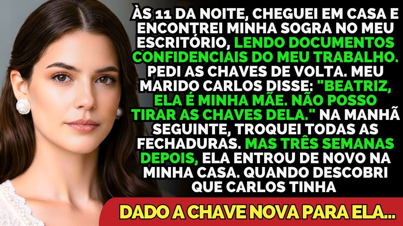 Minha Sogra Tinha As Chaves E Entrava Quando Queria — Troquei As Fechaduras