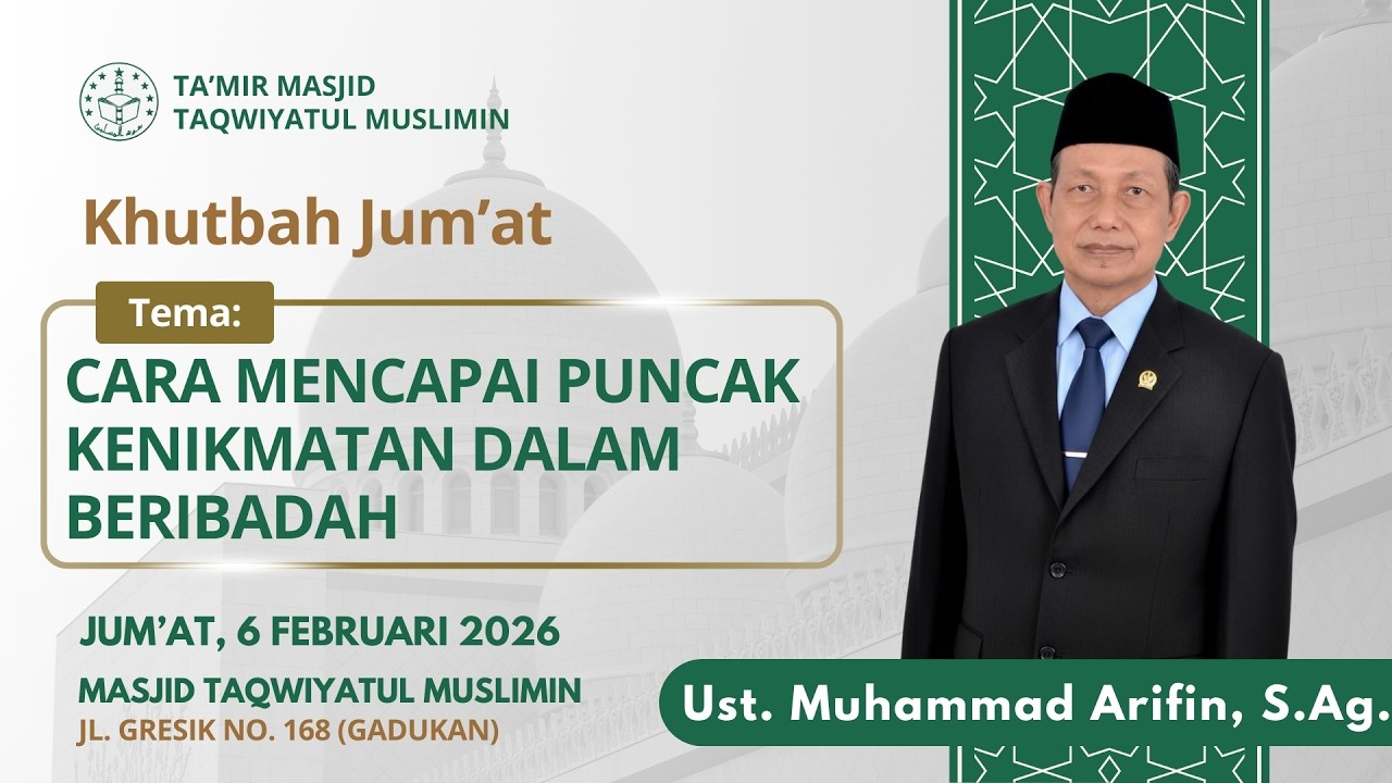 Khutbah Jum'at oleh Prof. Dr. H. Aswadi, M.Ag. | 6 Februari 2026 | di Masjid Taqwiyatul Muslimin