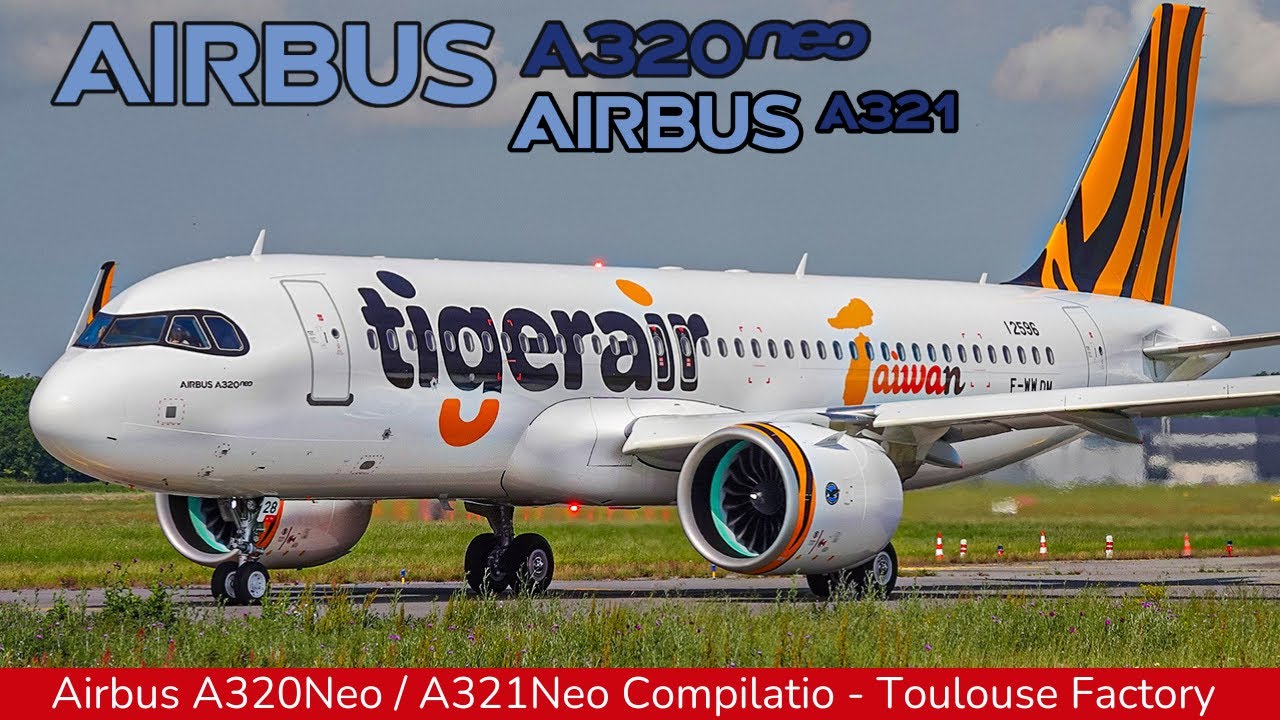 AIRBUS A320NEO & A321Neo Compilation, Airbus Toulouse Factory & Flight test