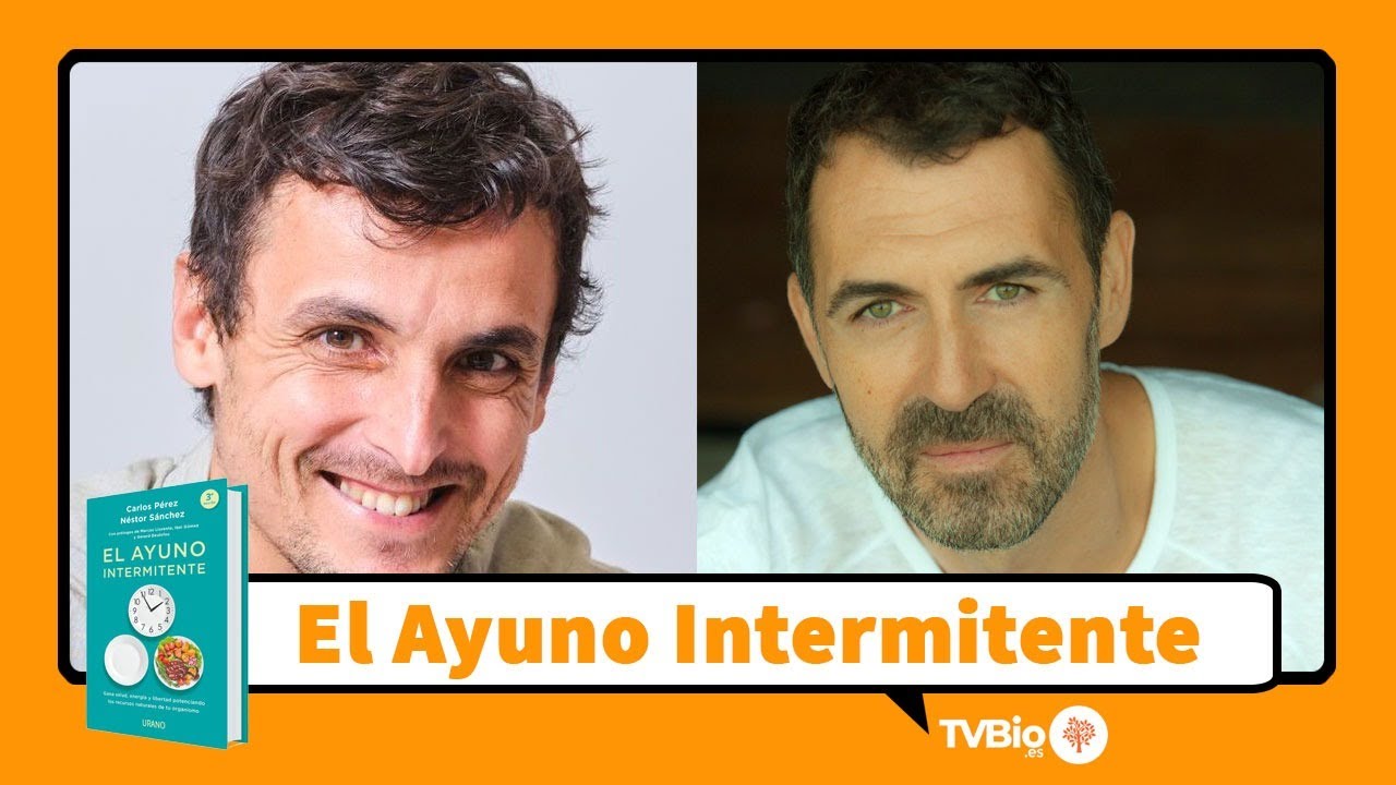 Ayuno Intermitente, con REGENERA [Carlos P&eacute;rez y N&eacute;stor S&aacute;nchez]