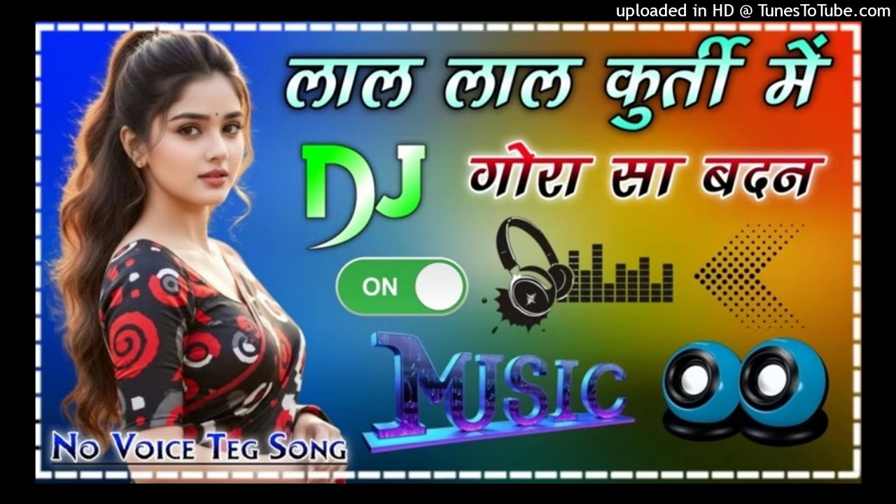 Lal_Lal_Kurti_Kurti_Me_Gora_Sa_Badan___Haryanavi_Official_Dj_Remix_Song___Viral_Dj_No_Voice_Teg_Song