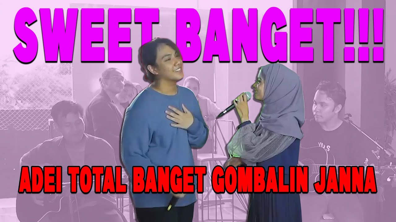 SWEET BANGET!!! Adei dan Janna saling ungkapkan CUKUPLAH CINTA untuk mengobati RINDU.