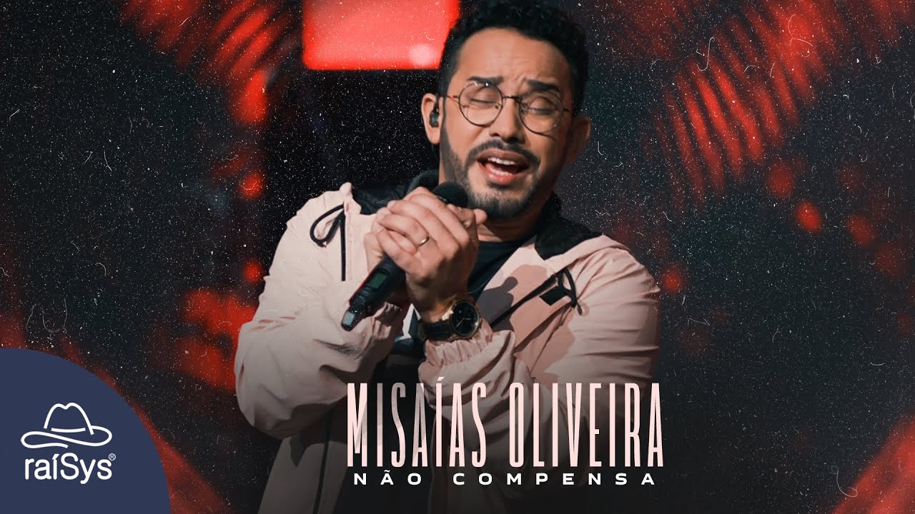 Misaias Oliveira | Não Compensa [Clipe Oficial]