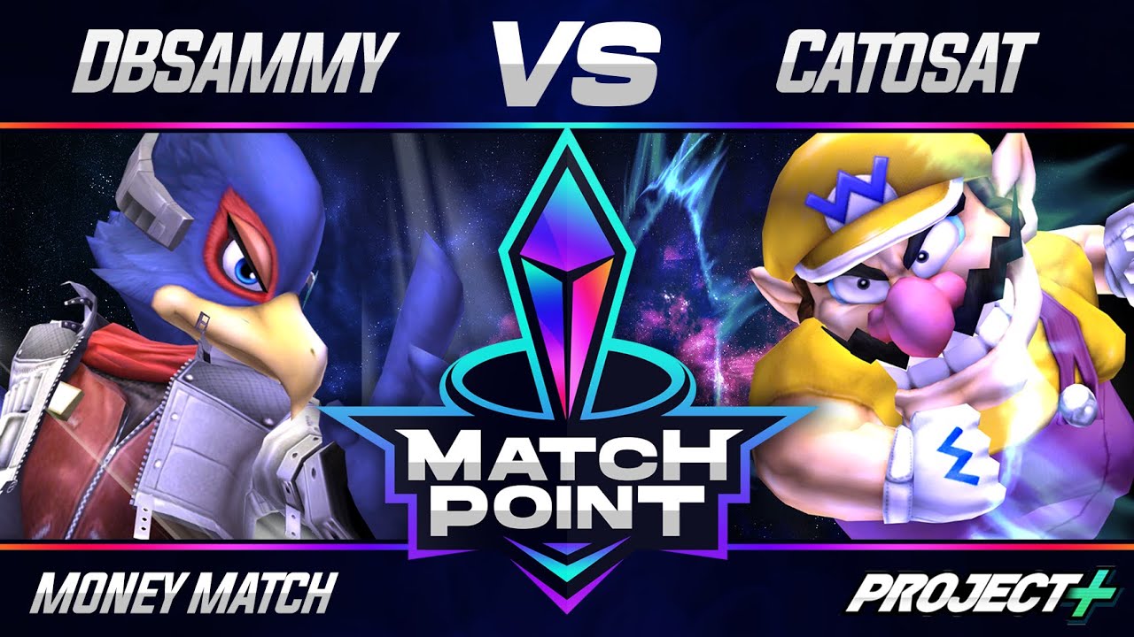 Match Point #5 - Project+ - Money Match - DBSammy (Falco) vs Catosat (Wario)