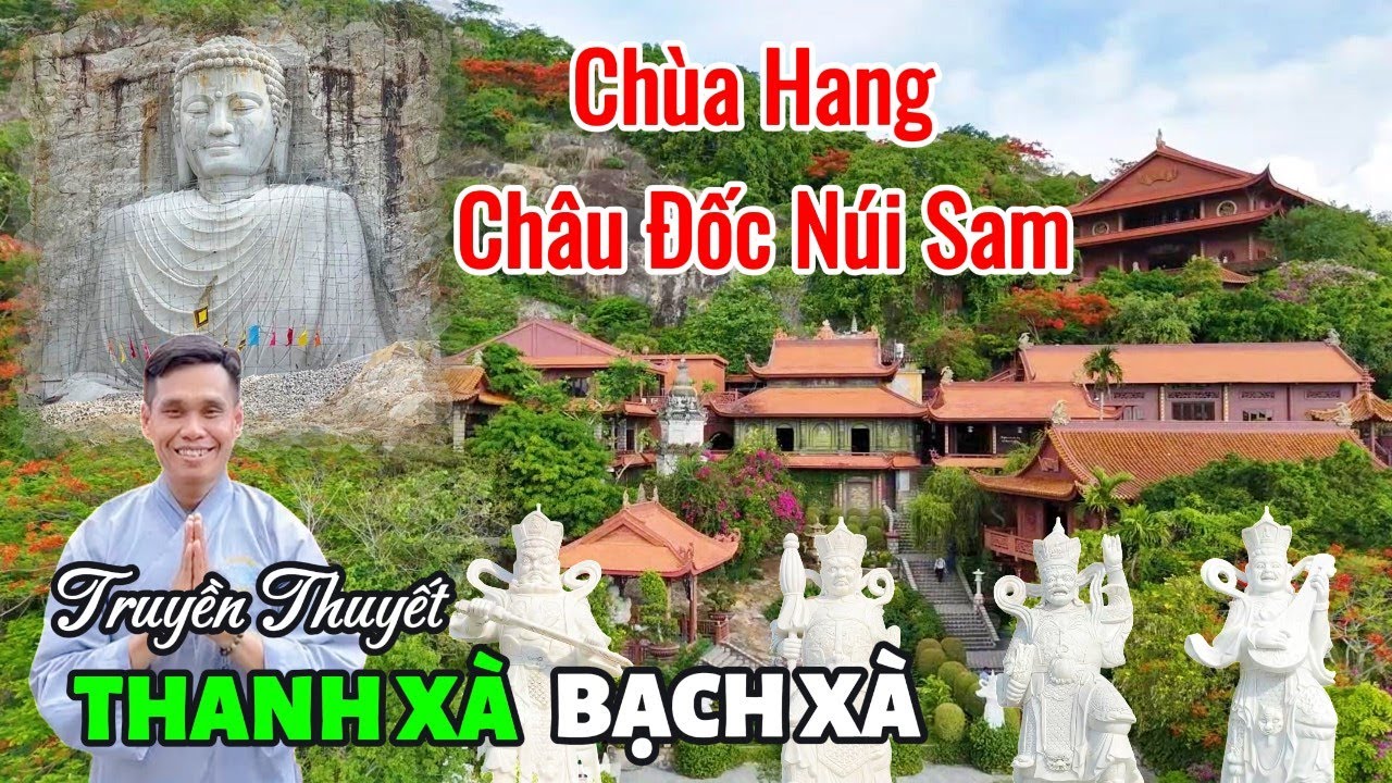 Chùa Hang Châu Đốc Núi Sam (Phước Điền Tự) kể lại truyền thuyết Thanh Xà Bạch Xà | SaLa TV