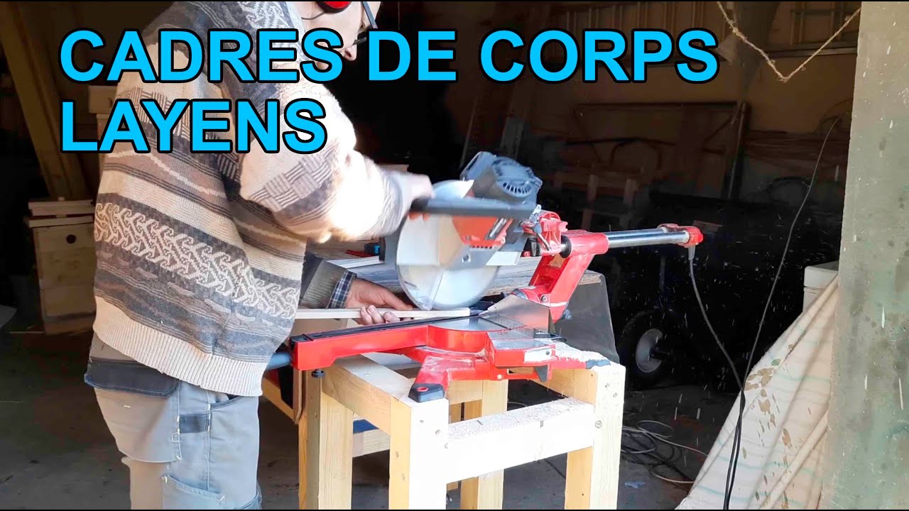 Fabrication des cadres de corps