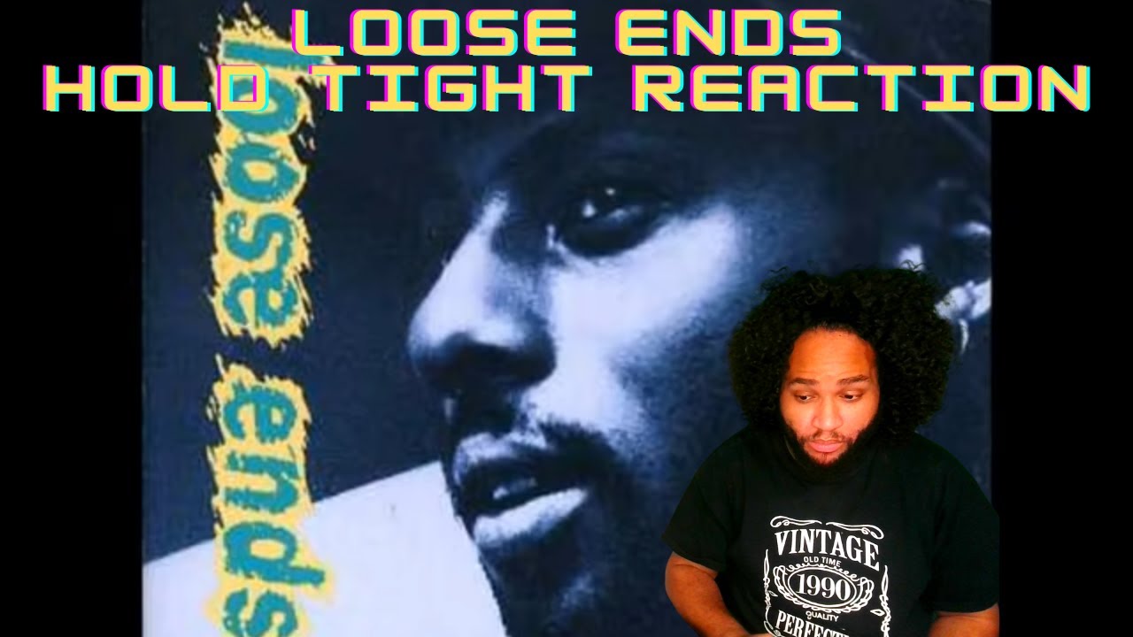 Loose Ends Hold Tight reaction