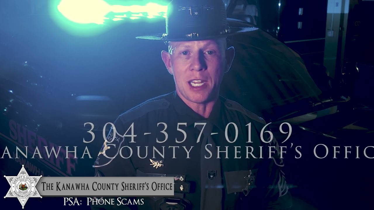 Phone Scams PSA by the Kanawha County Sheriff's Office