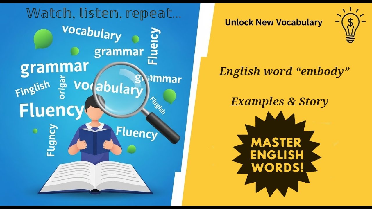 EMBODY Meaning | Learn This Powerful English Verb with Examples & Story