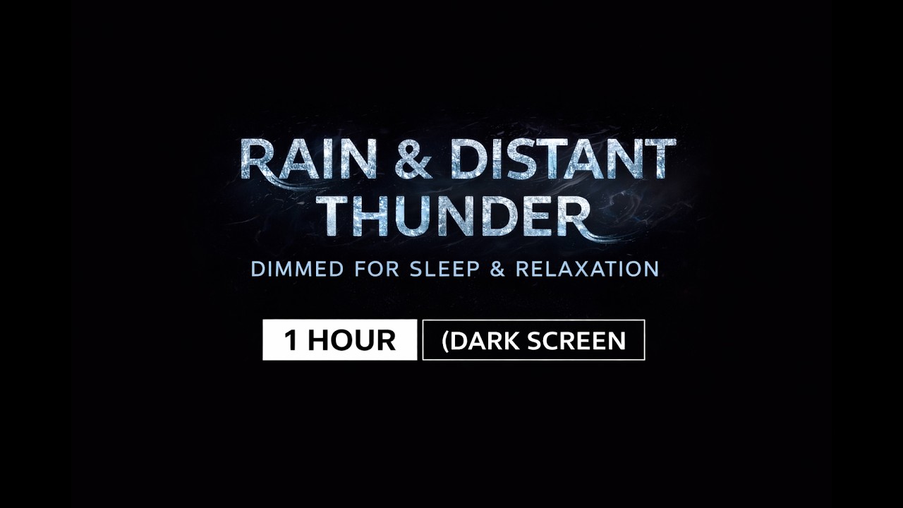 1 Hour Rain & Distant Thunder (Dark Screen) — Dimmed for Sleep & Relaxation
