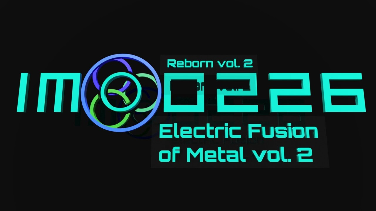 Reborn vol. 2 - Electric Fusion of Metal vol. 2 [OFFICIAL AUDIO]