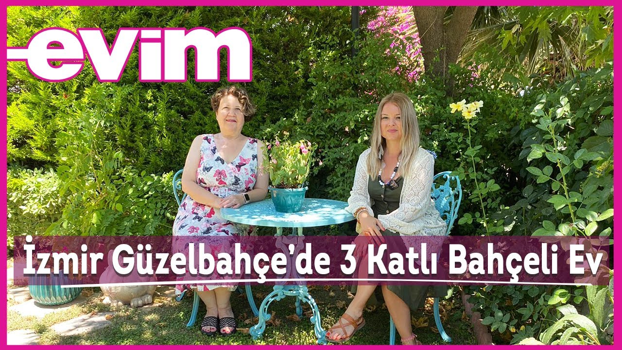 İzmir Güzelbahçe'de 3 Katlı Bahçeli Bir Ev | Evim İle Ev Turu Yaz Özel!