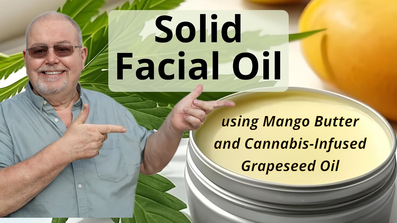 Solid Facial Oil for Dry Skin | Mango Butter, Grapeseed & Cannabis
